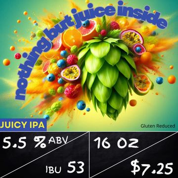 Nothing but juice inside juicy IPA