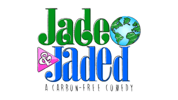 Jade & Jaded