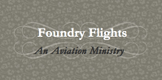 Foundry Flights