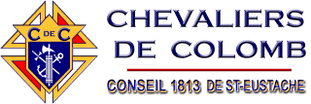 Les Chevaliers De Colomb de St Eustache Conseil 1813