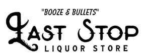 Last Stop Liquor Store
