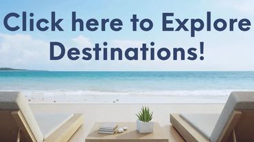 Click Here to Explore Destinations!