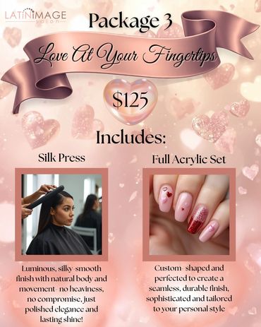 valentine's promotion 3 silk press and full acrylic set