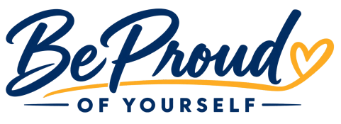 Be Proud of Yourself