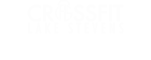 CrossFit Lake Stevens
Home of 
Lake Stevens Strength & Conditioni