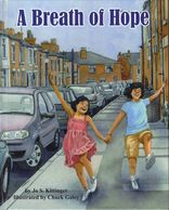 A BREATH OF HOPE
(American Bar Association Publishers) illustrated by Chuck Galey.