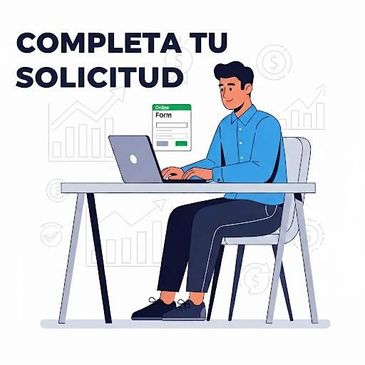 Primer paso completa tu solicitud  y recibe atención personalizada para tu solución financiera