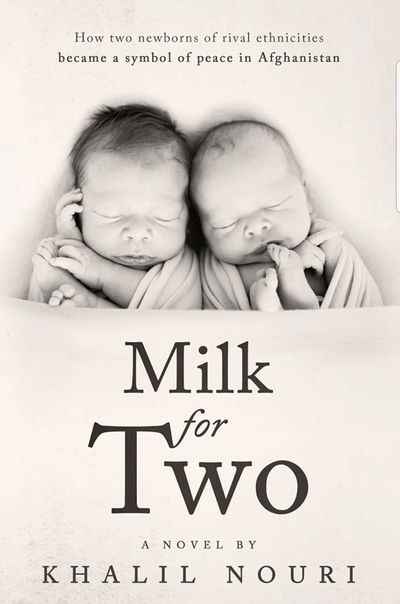Milk for Two - A Novel about a Hazara and Pasthun 