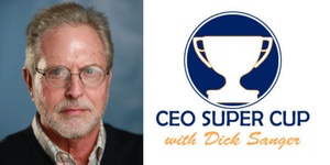 Dick Sanger - CEO SUPER CUP