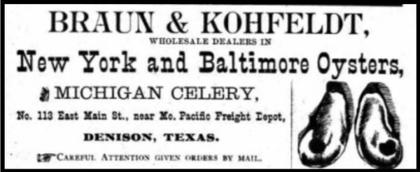 Advertisement for Braun & Kohfeldt oyster and celery wholesale in Denison, Texas.