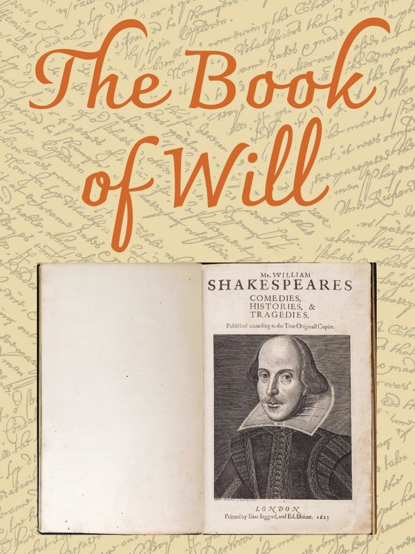 An open Shakespeare book with the title The Book of Will.