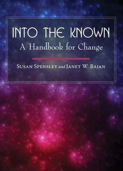 INTO THE KNOWN, by Susan Spensley