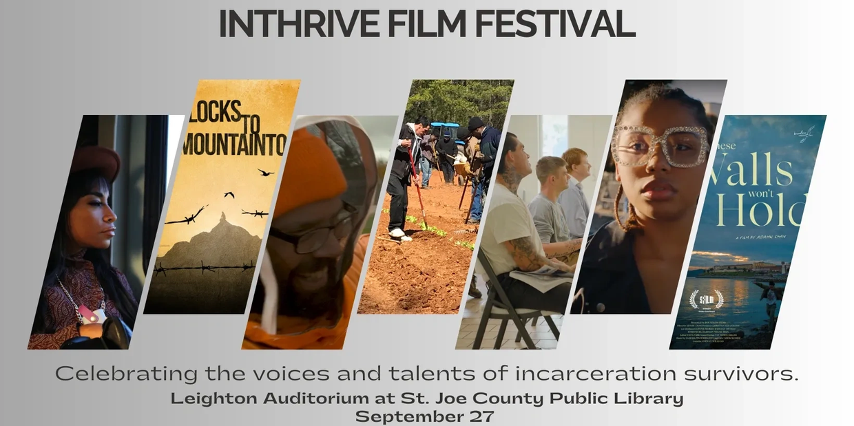 INTHRIVE Film Festival celebrating incarceration survivors' voices.