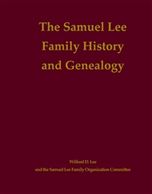 The Samuel Lee Family History and Genealogy