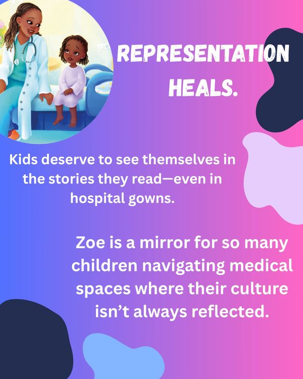Representation heals: kids need to see themselves in stories, even in hospital gowns.