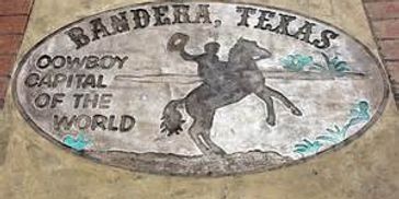 Bandera, TX "Cowboy Capital of the World"