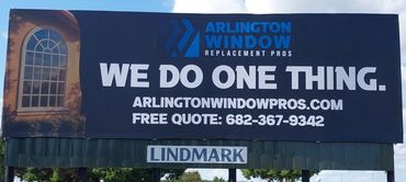 Our billboard: We are focused on residential window replacement only, and that focus sets us apart.