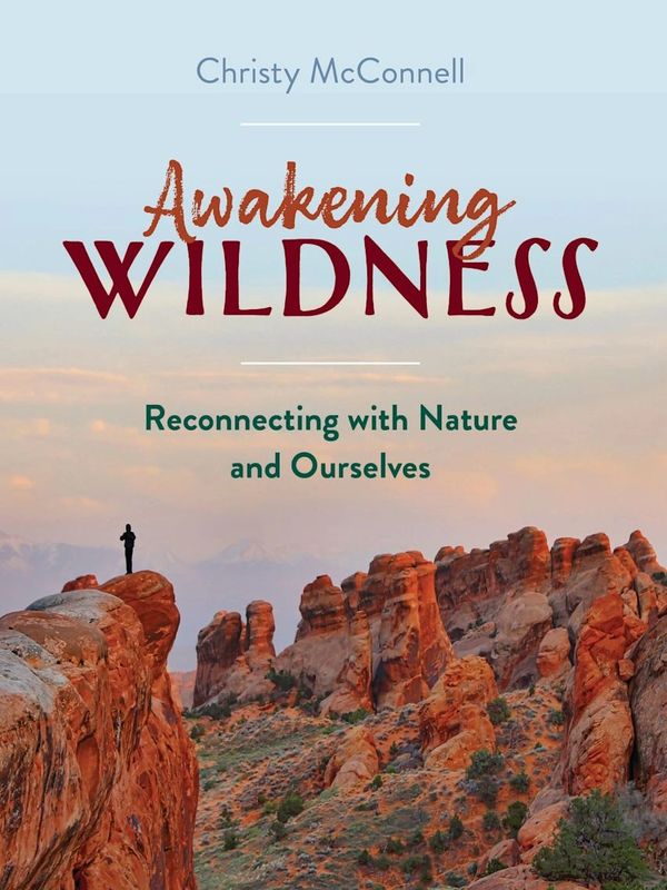Awakening Wildness book cover with desert red rocks