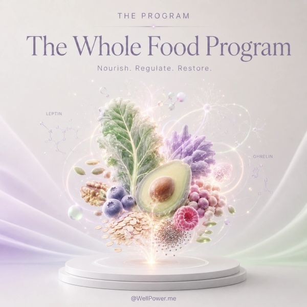The Whole Food Program promoting nourishment and restoration.