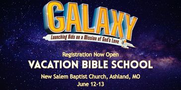 Vacation Bible School announcement with a galaxy theme at New Salem Baptist Church.