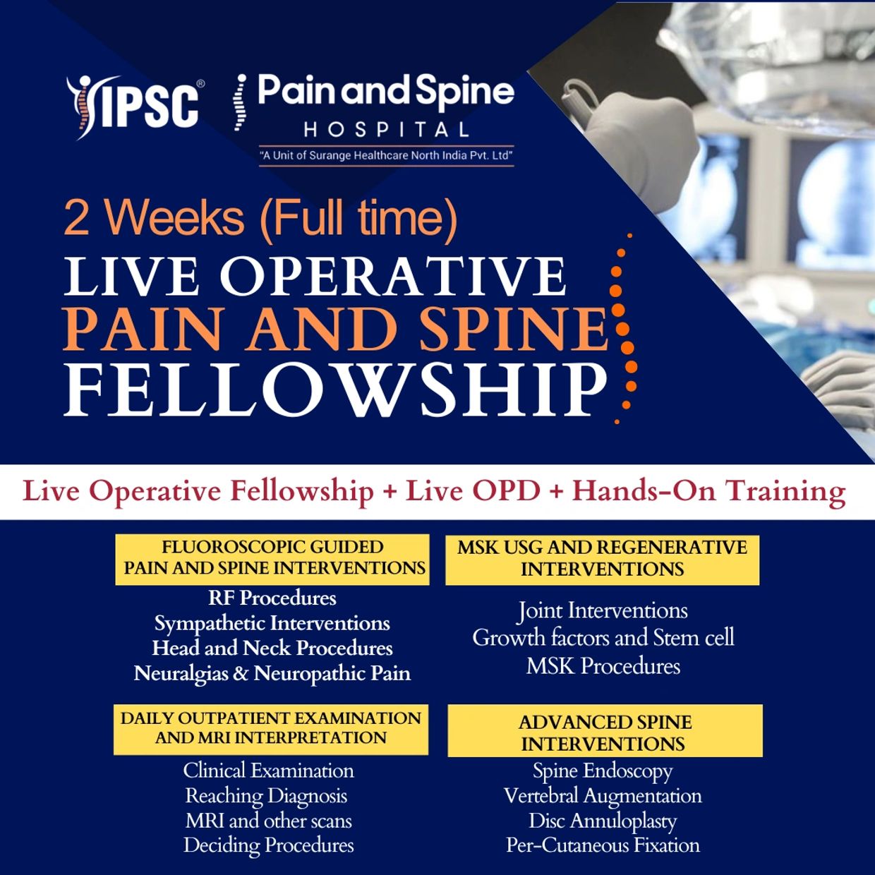 Live Operative Pain Fellowship at IPSC Varsity