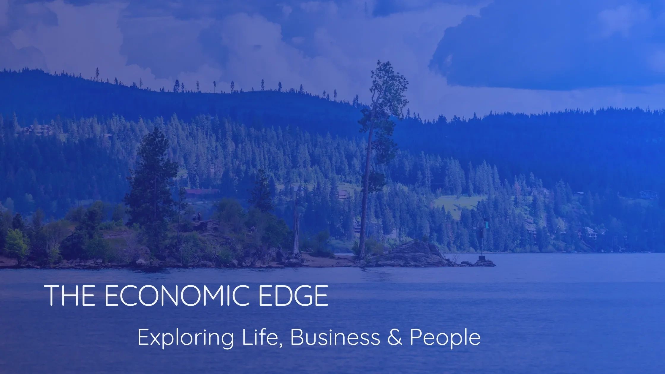 Scenic waterfront with forested hills and text about exploring life, business, and people.
