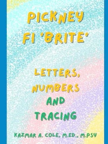 Book cover for Pickney Fi 'Brite' Letters, Numbers, and Tracing.