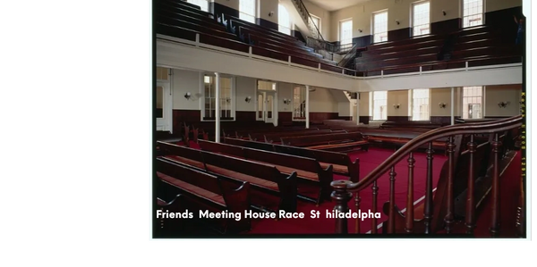 a historic Quaker Meeting House in Philadelphia