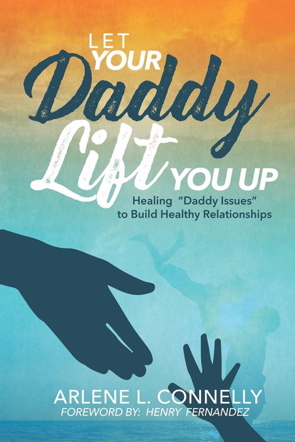 Let Your Daddy Lift You UP
Healing Daddy Issues
Father, Daddy, Trauma, Healing, forgive, Restoration