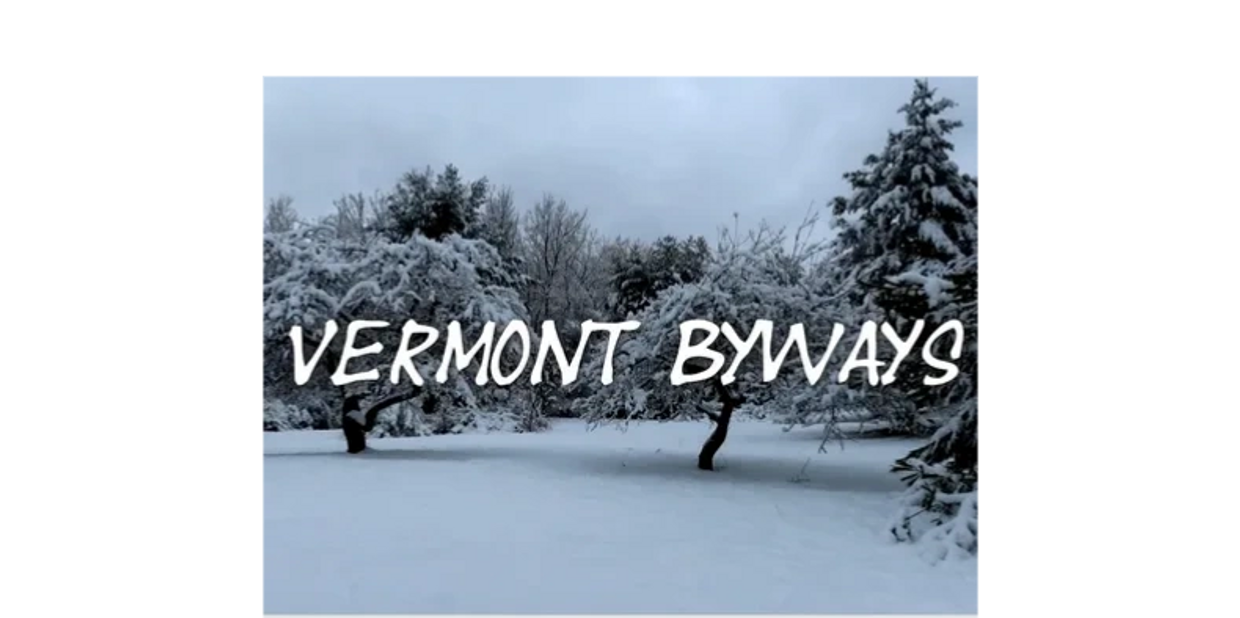 Trees covered with snow behind the words Vermont Byways in the foreground.
