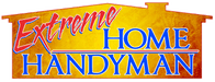 Extreme Home Handyman LLC