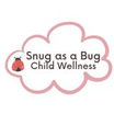 Snug as a Bug Child Wellness