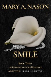 SMILE, A SECOND CHANCES ROMANCE book three
