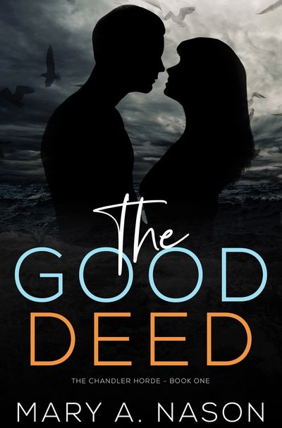 THE GOOD DEED, THE CHANDLER HORDE book cover