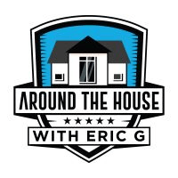 Around the House with Eric G