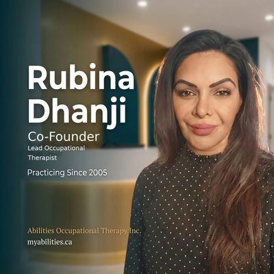 Rubina Dhanji, Co-Founder and Lead Occupational Therapist.