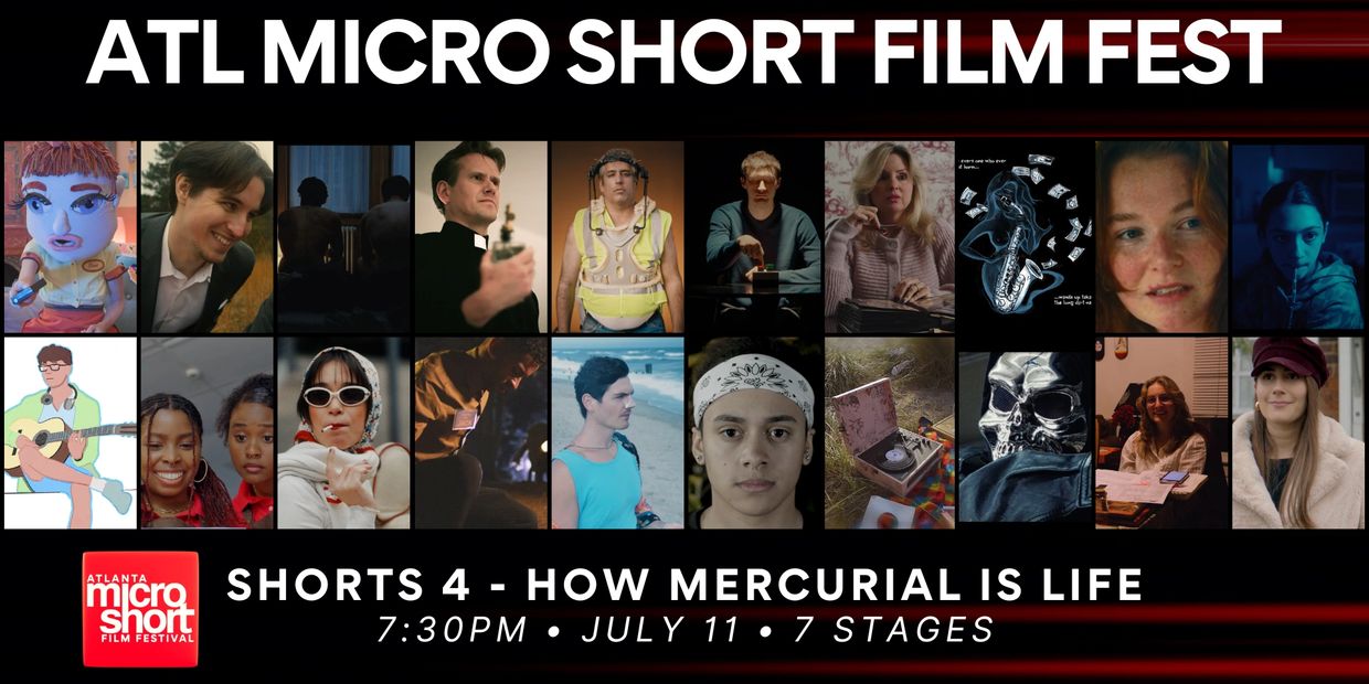 ATL Micro Short Film Fest showcases diverse shorts on July 11 at 7 Stages.