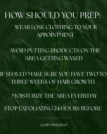 Tips for preparing for a waxing appointment.