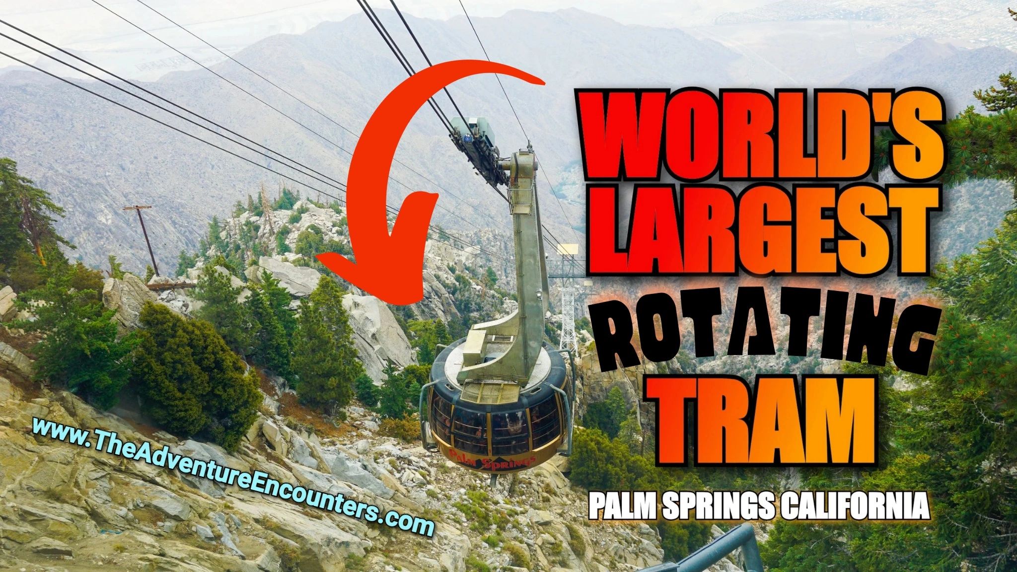 world's largest tramway in Palm Springs California