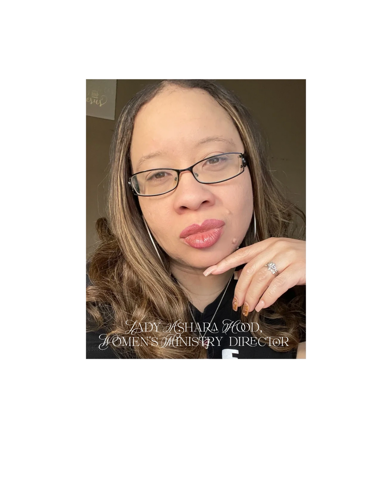 Lady Ashara, Women's Ministry Director