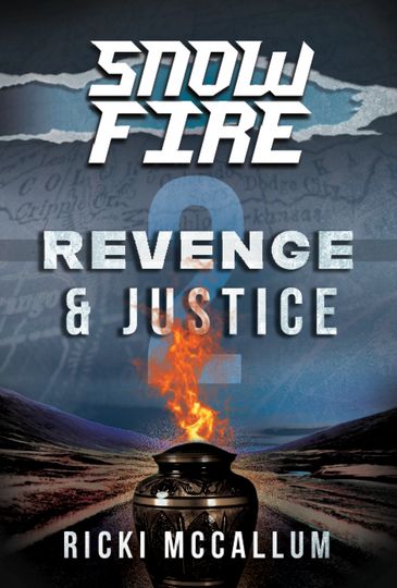 Snow fire revenge and justice poster on the display