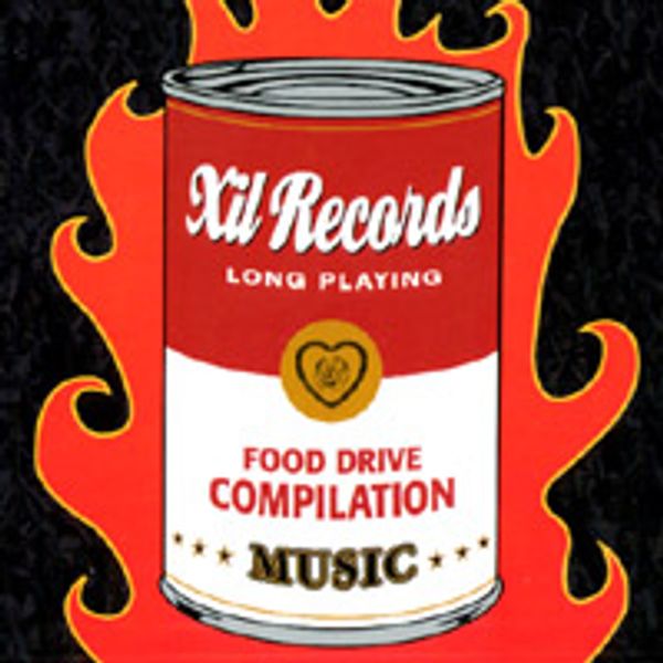 XIL Records Food Drive Compilation - (out of print) produced & released by XIL Records