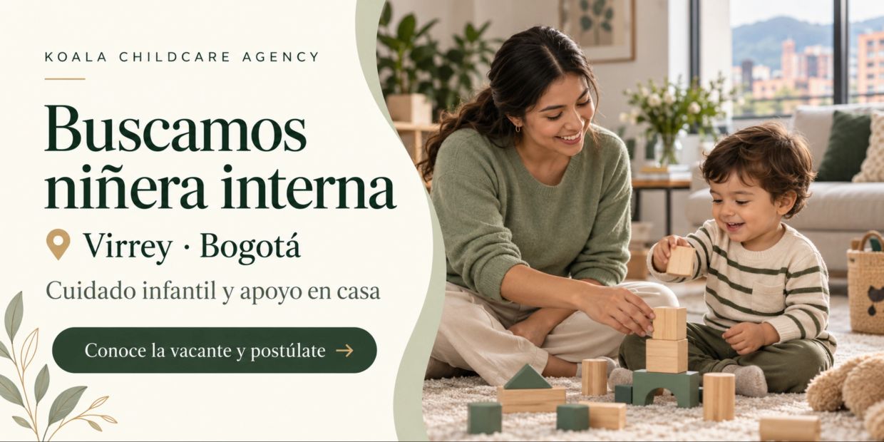 Buscan niñera interna en Bogotá para cuidado infantil.
