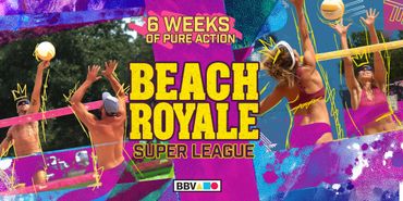 Beach volleyball players compete in the Beach Royale Super League event.