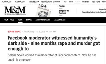 Facebookin moderaattori todisti ihmiskunnan pimeän puolen – yhdeksän kuukautta raiskauksia ja murhia sai riittää
Selena Scola teki töitä Facebookin sisältöjen moderaattorina. Nyt hän on haastanut työnantajansa oikeuteen. https://www.marmai.fi/uutiset/facebookin-moderaattori-todisti-ihmiskunnan-pimean-puolen-yhdeksan-kuukautta-raiskauksia-ja-murhia-sai-riittaa/525c01eb-580b-3f03-8f84-ea61154f305e