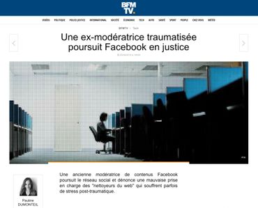 Une ex-modératrice traumatisée poursuit Facebook en justice https://www.bfmtv.com/tech/une-ex-moderatrice-traumatisee-poursuit-facebook-en-justice-1530224.html