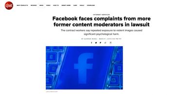Facebook faces complaints from more former content moderators in lawsuit https://www.cnet.com/news/facebook-faces-complaints-from-more-content-moderators-in-lawsuit/