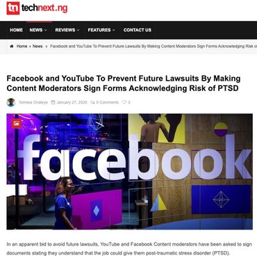 Facebook and YouTube To Prevent Future Lawsuits By Making Content Moderators Sign Forms Acknowledging Risk of PTSD https://technext.ng/2020/01/27/facebook-and-youtube-to-prevent-future-lawsuits-by-making-content-moderators-sign-forms-acknowledging-risk-of-ptsd/
