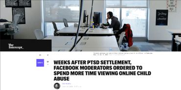 WEEKS AFTER PTSD SETTLEMENT FACEBOOK MODERATORS ORDERED 2 SPEND MORE TIME VIEWING ONLINE CHILD ABUSE