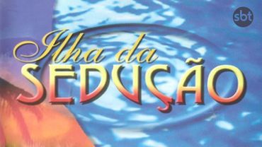 Title card of the Brazilian TV show Ilha da Sedução with water ripple background.